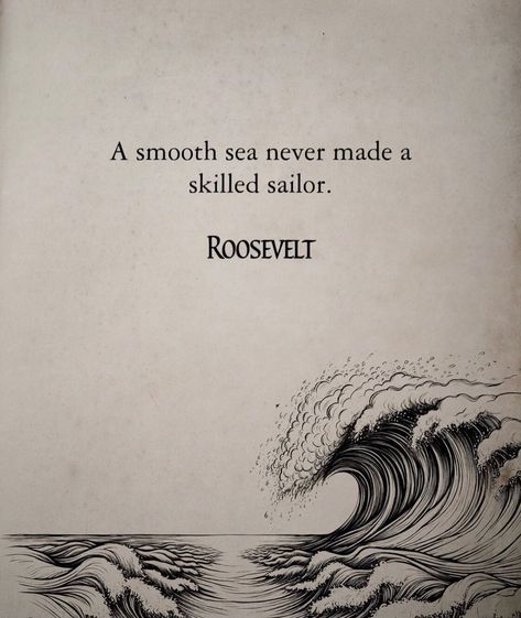 A Stoic’s Mind | A smooth sea never made a skilled sailor. © - @astoicsmind . . . . . . . #philosophy #wisdom #richardfeynman #oscarwilde #terencemckenna… | Instagram A Smooth Sea Never Made A Skilled Sailor, Japanese Philosophy Quotes, Stoic Philosophy Quotes, Philosophic Quotes, Quotes About Sea, Stoic Aesthetic, Haunting Quotes, Quotes About The Ocean, Philosophers Quotes