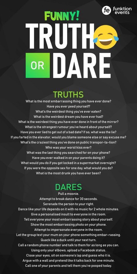 T Or D, Funny Truth Or Dare, Funny Dares, Truth Dare, Good Truth Or Dares, Truth Or Dare Questions, Dare Questions, Truth And Dare, Fun Questions