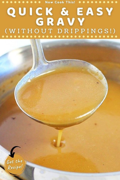 Gravy Recipe Without Drippings, Quick Gravy Recipe, Quick Gravy, Gravy Without Drippings, Homemade Chicken Gravy, Beef Gravy Recipe, Homemade Turkey Gravy, Homemade Gravy Recipe, Easy Gravy Recipe