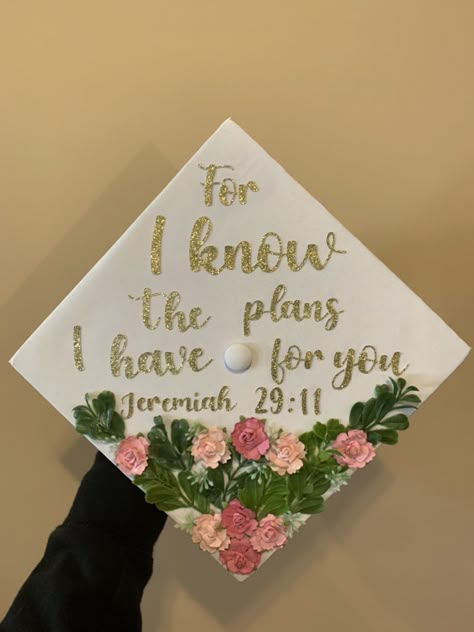 For I Know The Plans I Have For You Cap, Graduation Cap Jeremiah 29:11, Grad Cap Scripture, Inspiring Graduation Caps, Graduation Cap Designs Jeremiah 29:11, Graduation Cap Designs Scriptures, Graduation Cap Verses, Bible Quotes For Graduation Caps, Graduation Cap Christian Ideas