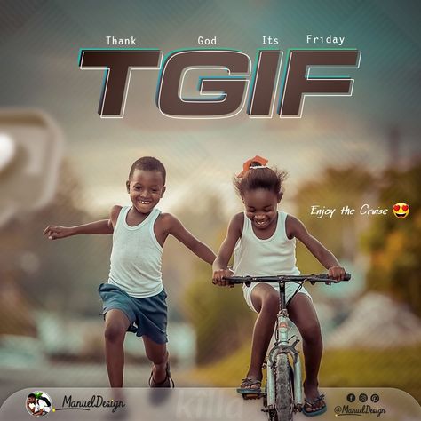 Thank God It's Friday (T.G.I.F) T G I Friday Quotes, Thank God It's Friday Flyer Design, Thank God Is Friday Flyer Design, Thank God Its Friday Design, Thanks God Its Friday, Thank God Is Friday, Thank God Its Friday, Media Flyer Design, Social Media Flyer Design