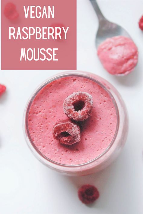 Non Dairy Dessert, Mousse Dessert Recipes, Healthiest Snacks, Vegan Mousse, Tofu Dessert, Raspberry Desserts, Raspberry Mousse, Vegan Baking Recipes, Dairy Free Ice Cream