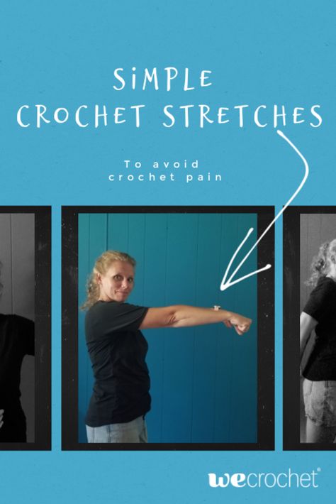 Simple Crochet Stretches for Hand & Arm Health - WeCrochet Staff Blog Crochet Stretches, Shoulder Problem, Arm Stretches, Different Types Of People, Everything Is Connected, Tennis Elbow, Simple Crochet, Carpal Tunnel, Types Of People