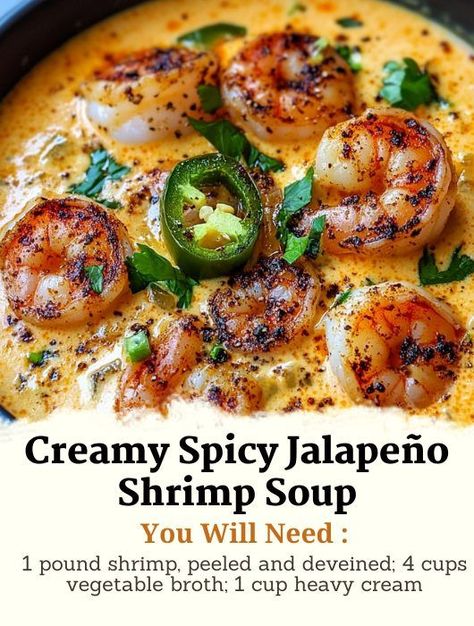 Savory Discoveries Creamy Spicy Jalapeño Shrimp Soup, Spicy Shrimp Soup, Jalapeño Shrimp, Jalapeño Soup, Cold Weather Soup, Shrimp Soup, Soup Ingredients, Chowder Soup, Soups Recipes