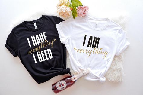 Jumpsuit Outfit Dressy Wedding, Honeymoon Must Haves, Cute Shirt Sayings, Husband And Wife Shirts, Anniversary Shirts, I Have Everything I Need, I Am Everything, Dating Anniversary Gifts, Wife Shirts