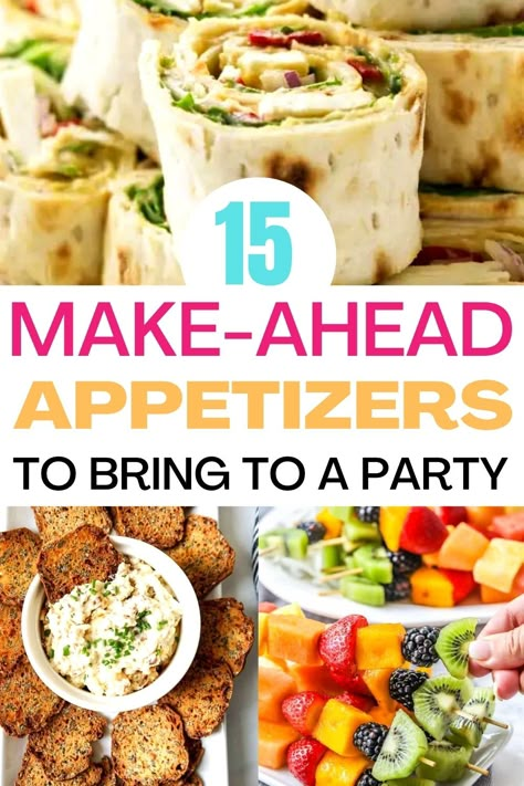 Easy Appetizers to Bring to a Party-Not sure what to bring to a party that you're traveling to? Here are 15 easy make ahead appetizers that travel well and can be served cold or at room temperature and don't require heating. Budget Appetizers For A Crowd, Party Food You Can Make Ahead Of Time, Appetizers For Big Crowds, Handheld Food For A Crowd, Family Style Appetizers, Easy Recipes To Bring To A Party, Party Appetizer Recipes Cold, Freezable Appetizers Make Ahead, Make In Advance Appetizers