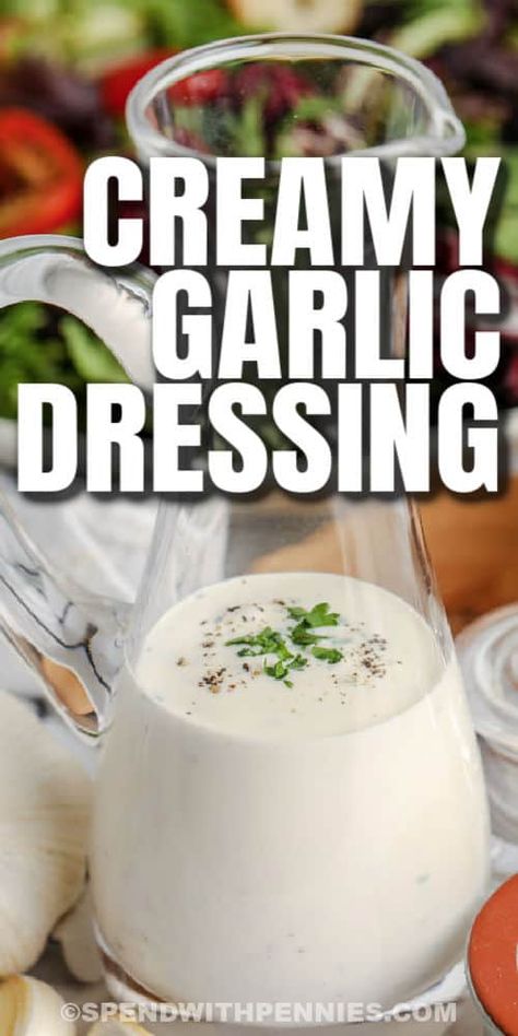 No need to buy bottled dressings with this simple creamy garlic salad dressing recipe on hand! Skip the store-bought brand, and make a homemade dressing that tastes tangy, creamy, and fresh! #spendwithpennies #creamygarlicdressing #dressing #recipe #homemade #keto #easy #best #lowcarb #howto #make #diy Creamy Garlic Salad Dressing, Garlic Salad Dressing Recipe, Garlic Ranch Dressing, Spinach Salad Dressing, Garlic Salad, Creamy Garlic Dressing, Garlic Salad Dressing, Garlic Dressing, Keto Easy