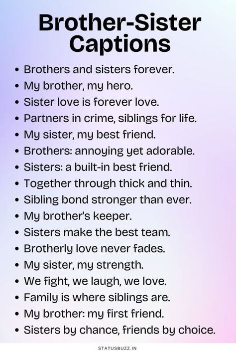 100 Brother Sister Captions & Quotes For Instagram - StatusBuzz Siblings Funny Captions, Bro Sis Captions For Instagram, Brother Sister Quotes Funny Cute, Brother Sister Captions Instagram Funny, Caption For Brother Sister Bond, Brother Sister Captions Instagram, Sister Captions For Instagram, Instagram Captions Songs, Brother Sister Pictures