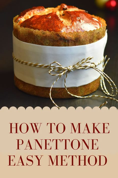 Homemade Panettone Recipe, Pannetone Recipe Italian, Pannetone Recipe Desserts, Pannetone Recipe, Panetone Recipe, Panettone Recipes, Panettone Recipe Italian, Traditional Panettone Recipe, Easy Panettone Recipe