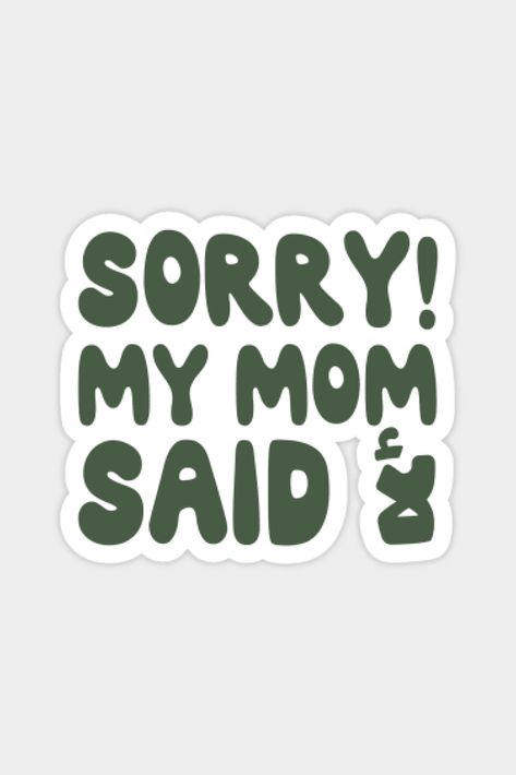 Sorry My Mom Said No in Arabic, Funny Arabic Quotes Sticker #stickers #sticker #art #stickershop #arabicquotes #arabicstickers #trendysticker My Mom Said No, Arab Stickers, Arabic Stickers, Funny Laptop Stickers, Funny Quote Prints, Sticker Design Inspiration, Positive Words Quotes, Funny Study Quotes, Arabic Funny