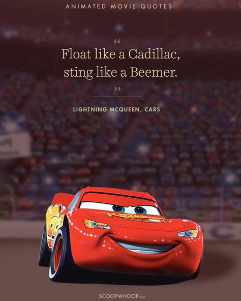 Float like a Cadillac, sting like a Beemer. Lightning Mcqueen Quotes, Cars Movie Quotes, برق بنزين, Cars The Movie, Cars Quotes, Cars Disney Pixar, Flash Mcqueen, Disney Cars Movie, Disney Cars Wallpaper