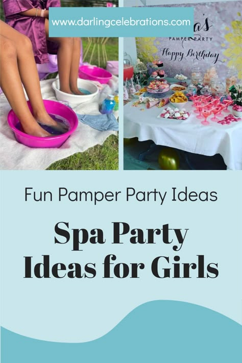 Pajama Pamper Party, Snacks For Spa Party, Foot Spa For Kids, Spa Day For Girls Diy Party Ideas, Spa Pamper Party Ideas, Teenage Spa Party Ideas, Food For Spa Party, Spa Party Diy, Home Spa Party Ideas