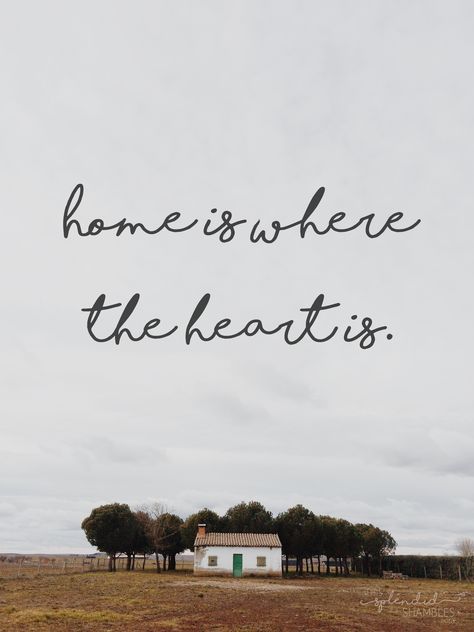 Home Is Where The Heart Is Quote, Home Meaning Quotes, Being Home Quotes, Home Is Quotes, Home Quotes Love House, Home Is Where The Heart Is, Dream Home Quotes, Home Love Quotes, Home Sweet Home Quotes