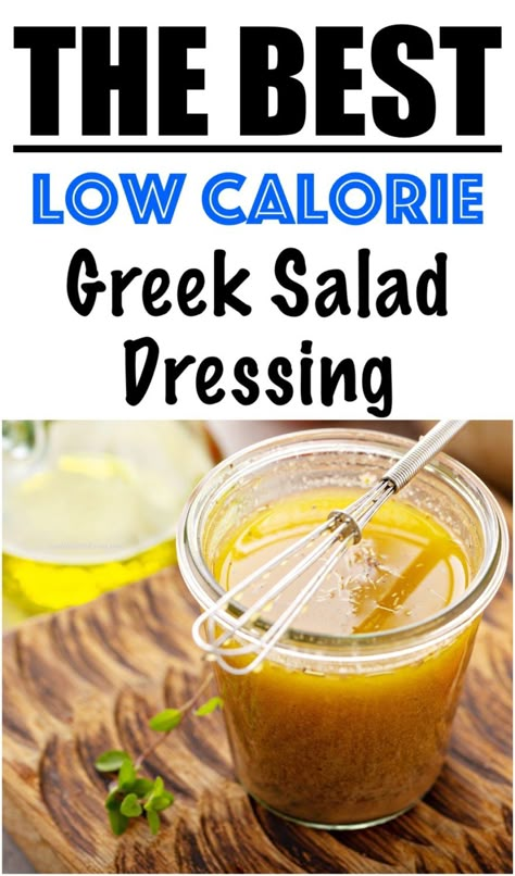 LOW CALORIE Greek Salad Dressing Recipe | Lose Weight By Eating Light Greek Salad Dressing, Low Calorie Homemade Dressing, Greek Dressing Recipe Healthy, Best Low Calorie Salad Dressing, Low Fat Greek Salad Dressing, Bariatric Salad Dressing, Low Calorie Salad Dressing Recipes Homemade, Zero Calorie Salad Dressing, Low Fat Vinaigrette Dressing