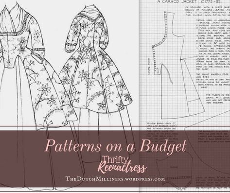 Patterns on a Budget – The Dutch Milliners Historical Sewing Patterns Free, 18th Century Sewing Patterns, Historic Sewing Patterns, 18th Century Patterns, Historical Sewing Projects, 18th Century Dress Pattern, Colonial Dress Pattern, Historical Dress Patterns, 1700s Clothing