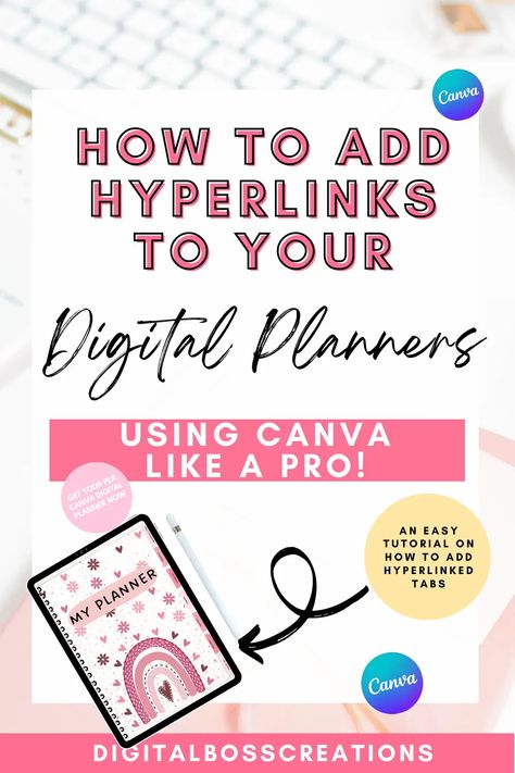 How to add hyperlinks to your digital planner in Canva: An easy tutorial? - DigitalbossCreations Homework Planner, Business Printables, Spiral Planners, Using Canva, Canva Tutorial, Canva Pro, Project Planner, Good Luck To You, Graphic Design Tips