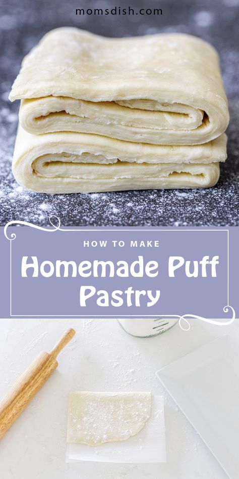 Homemade puff pastry is the best thing to prep and have in your freezer. This puff pastry can be used for tons of appetizers and desserts, it's simple and requires 4 simple ingredients. This recipe is perfect for any day. #homemadepuffpastry #prepandfreezerecipes Homemade Staples, Homemade Puff Pastry, Easy Puff Pastry Recipe, Puff Pastry Recipes Dessert, Pastry Dough Recipe, Rough Puff Pastry, Puff Pastry Recipe, Pastries Recipes Dessert, Kek Lapis