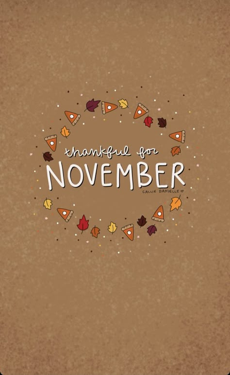 2025 Header, November Fall Wallpaper, Thanksgiving Lockscreen, Seasonal Backgrounds, Thanksgiving Wallpapers, Seasons Changing, November Wallpaper, Morale Boosters, November Thanksgiving