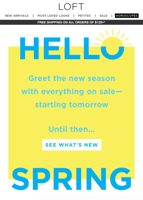 Loft - Goodbye today, hello tomorrow Spring Email Marketing, Summer Email, Campaign Template, Hello Tomorrow, Marketing Template Design, Email Marketing Template Design, Edm Ideas, Kids Email, Summer Stickers