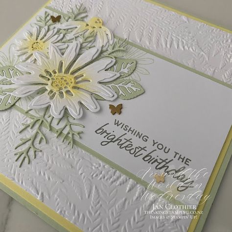 Thinking Stamping: Cheerful Daisies for AWOW July Daisy Delight Stampin' Up, Marvellous Creations, Cheerful Daisies, Embossed Background, Stampin Up Birthday Cards, Sunflower Cards, Daisy Cards, Gatefold Cards, Homemade Birthday Cards