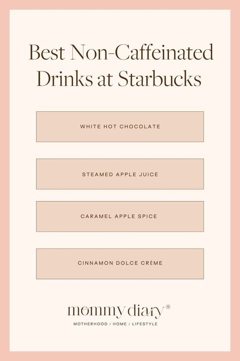 Looking for the best caffeine-free drinks at Starbucks? Visit Mommy Diary to discover The 12 Best Non-Caffeinated Drinks at Starbucks. Explore a variety of options including Starbucks caffeine-free tea, caffeine-free frappuccinos, and other refreshing non-caffeinated beverages. Whether you're in the mood for caffeine-free hot drinks or non-caffeinated iced drinks, we've curated the best options for you. Visit us for the best recommended Starbucks drinks and find your new favorite today! Coffee Drinks Recipes, Drinks At Starbucks, Health Wellness Quotes, Caffeinated Drinks, Caffeine Free Drinks, Caramel Apple Spice, Lavender Latte, Cinnamon Dolce Syrup, Classic Hot Chocolate