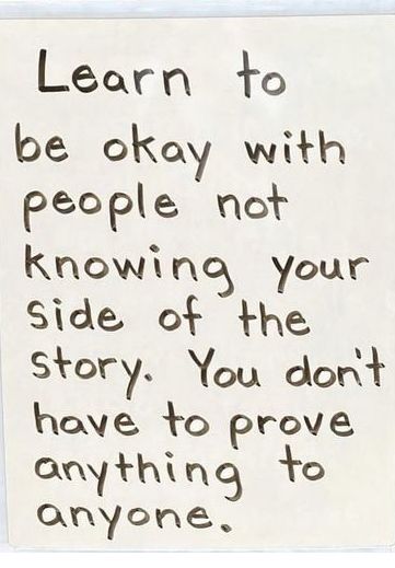 You don’t have to prove anything to anyone Others Opinions, Live Boldly, Not Caring, Dig Deeper, Sayings And Quotes, Good Health Tips, Words To Remember, Be Okay, Self Quotes