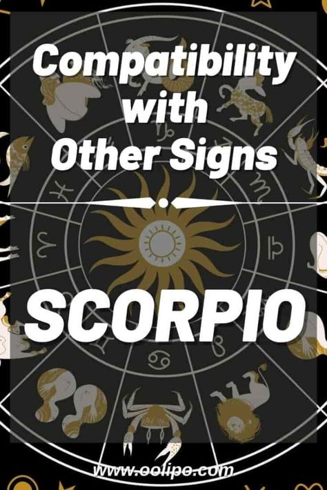 Zodiac Compatibility Scorpio, Scorpio Zodiac Compatibility, Zodiac Signs Compatibility Relationships, Scorpio Compatibility Chart, Scorpio And Sagittarius Compatibility, Scorpio And Aquarius Compatibility, Libra And Scorpio Compatibility, Pieces And Scorpio, Scorpio Images