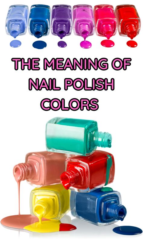 What Do Different Nail Colors Mean, What Nail Colors Mean, What Different Nail Colors Mean, Nail Colour Meaning, Nail Polish Color Meaning, Nail Color Meaning Relationship, Nail Color Meaning, Bridal Nail Polish, Nail Polish Essence