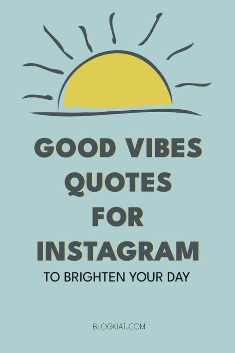 Best Good Vibes Quotes For Instagram Positive Posts For Instagram, Funny Good Vibes Quotes, Quotes Smile Positive Good Vibes, Sending Good Vibes Quotes Positivity, Positive Good Vibes Quotes, If We Vibe We Vibe Quotes, Profile Picture Quotes Good Vibes, Caption For Good Vibes, Current Vibe Quotes Instagram