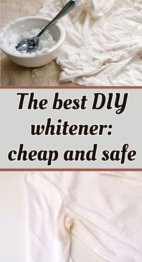 The best DIY whitener: cheap and safe Natural Laundry Whitener, Best Way To Wash White Clothes, Brighten Whites Without Bleach, Soaking White Clothes, How To Make Whites White Again Laundry, Laundry Stripping Recipe For Whites, How To Get Stains Out Of White Clothes, White Clothes Washing Tips, Make Whites White Again