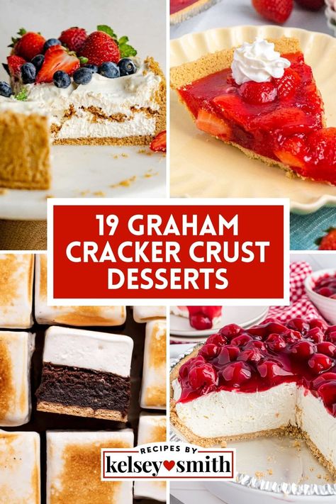 Collage of four desserts with graham cracker crust Recipes Using Graham Cracker Crust, Gram Cracker Crust Recipe, Homemade Gram Crackers, Graham Cracker Crust No Bake, Graham Cracker Recipes Desserts, Graham Wafer Crust, Graham Cracker Crust Dessert, Graham Cracker Crust Pie Recipes, Desserts Layered