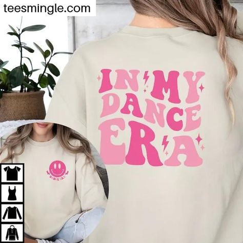 In My Dance Era Sweatshirt For Dance Moms Youth Dance Shirt For Dancers Cheer Mom Hoodie Kids Dance Shirt For Girls Gift Idea for Dance Team Check more at https://teesmingle.com/product/in-my-dance-era-sweatshirt-for-dance-moms-youth-dance-shirt-for-dancers-cheer-mom-hoodie-kids-dance-shirt-for-girls-gift-idea-for-dance-team/ Dance Team Shirts, Girls Gift Idea, Dance Comp, Dance Shirt, Dance Stuff, Dance Shirts, Mom Hoodies, Dance Team, Cheer Mom