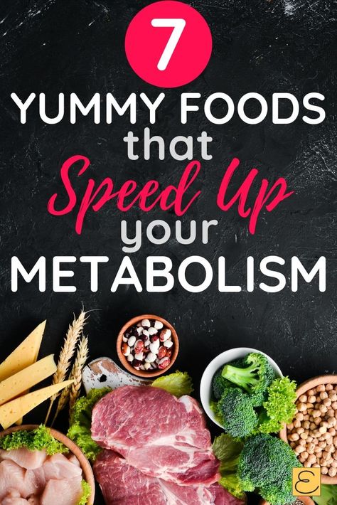 Check out these 7 amazing ways to speed up your metabolism with food! Yes! Eating these yummy foods can help to rev up your metabolism and lose weight easily and deliciously. I love that I can eat some many amazing foods and speed up my metabolism. #speedupmetabolism #weightlossfoods Speed Up Metabolism Tips, Foods That Speed Up Metabolism, 5 Super Foods To Boost Metabolism, How To Speed Up Metabolism, Speed Up Your Metabolism, Diet Changes, High Metabolism, Bed Early, Easy Diet