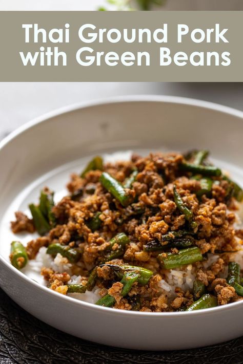 Spicy Minced Pork, Asian Pork And Green Beans, Ground Pork Green Beans, Ground Pork And Green Beans, Pork And Green Beans Recipe, Green Beans Recipe Indian, Thai Minced Pork, Charred Green Beans, Indian Beans Recipe