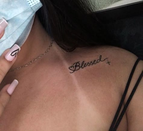 Blessed Collar Bone Tattoo, Chest Tats Women, Chest Tattoo Black Woman, Blessed Chest Tattoo, Blessed Tattoo On Chest, Girly Chest Tattoos, Tattoos On Chest For Women, Blessed Tattoo For Women, Small Chest Tattoos For Women