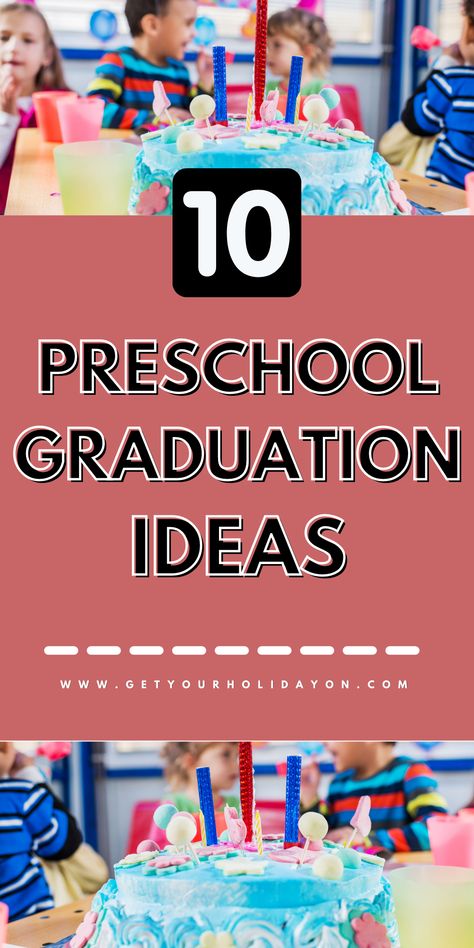 The last day of preschool traditions is a memory in the making. Pre-k kiddos are typically excited and sad about their final day or graduation day. his list of ideas for the last day of pre k is perfect for a summer break party; welcome to summer ideas, preschool graduation ideas, and the last day of nursery school. Preschool Celebration Ideas, Graduation For Preschool Ideas, Preschool Graduation Gifts From Parents, Pre K Graduation Ideas Themes, Prek Graduation Gifts From Parents, Graduation Themes For Preschool, Pre K Graduation Party Ideas, Graduation Ideas For Preschool, Preschool Graduation Theme Ideas