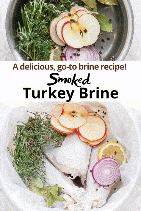 Smoked Turkey Brine is a classic, go-to smoked turkey brine that is going to leave your turkey juicy, tender and so flavorful! #smokedturkeybrine #turkeybrine Turkey Brine Recipes Easy Smoker, Classic Turkey Brine, How To Brine Turkey For Smoker, Pickle Juice Turkey Brine, Best Brine For Smoked Turkey, Brines For Smoked Turkey, Turkey Brine Recipes For Smoked Turkey, Trager Smoked Whole Turkey, Smoked Turkey Brine Recipes Best