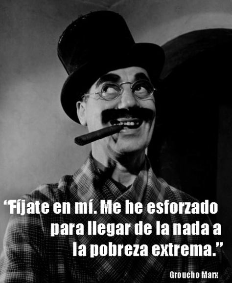 Frases de Groucho Marx que nunca pasarán de moda Marx Brothers, Groucho Marx, Instagram Quote, Spanish Phrases, Clint Eastwood, Social Marketing, Typography Quotes, Great Pictures, Book Worth Reading