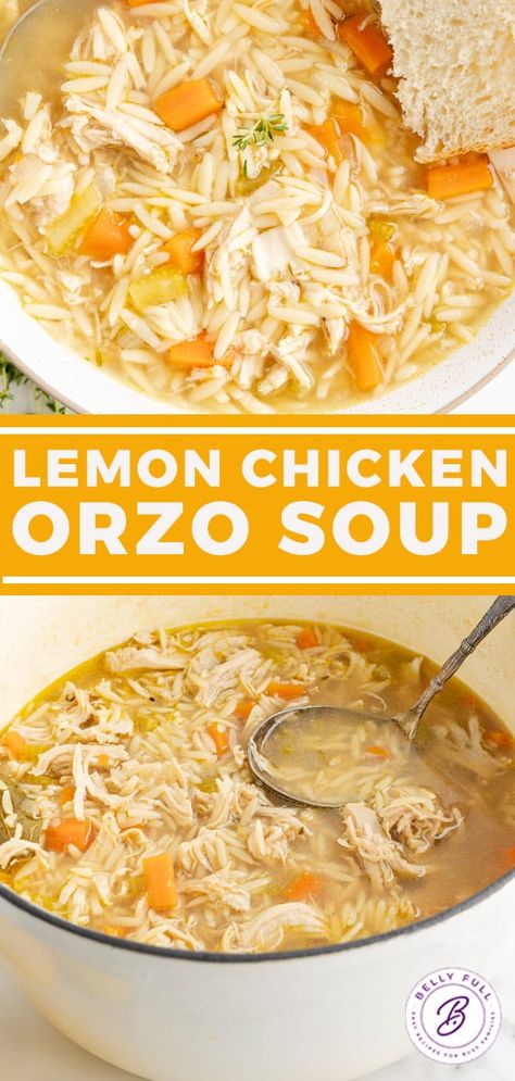 Lemon Chicken Orzo Soup Recipe - Belly Full Lemon Orzo Soup, Orzo Soup Recipes, Lemon Chicken Orzo, Lemon Chicken Soup, Oven Baked Chicken Breasts, Creamy Lemon Chicken, Orzo Soup, Chicken Orzo Soup, Chicken Orzo