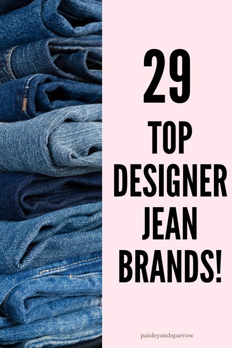 The best designer jeans brands! These brands are the best jeans you can find. Jean Brands, Expensive Jeans, Luxury Jeans, The Best Jeans, Designer Jeans For Women, Best Jeans For Women, Flattering Jeans, Cheap Jeans, Jeans Logo