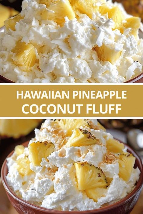 Hawaiian Pineapple Coconut Fluff Pineapple Coconut Fluff Recipe, Cool Whip Pineapple Dessert, Hawaiian Pineapple Fluff, Hawaiian Fluff Salad, Crushed Pineapple Recipes Desserts Instant Pudding, Coconut Fluff Dessert, Healthy Hawaiian Recipes, Hawaiian Cake Recipe, Hawaiian Pineapple Coconut Fluff