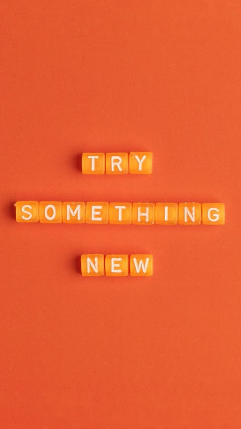 Something New Aesthetic, Try Something New Quotes, Orange Quotes Aesthetic, If Orange Was A Place, Something New Quotes, Bead Quotes, Boredom Aesthetic, Quotes Orange, Orange Quotes