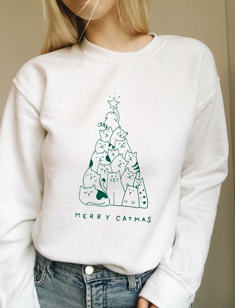 Merry Catmas, Christmas T Shirt Design, Embroidered Sweatshirts, Crew Sweatshirts, Ugly Sweater, Christmas Sweatshirts, Perfect Shirt, Clothing Company, Christmas Tshirts