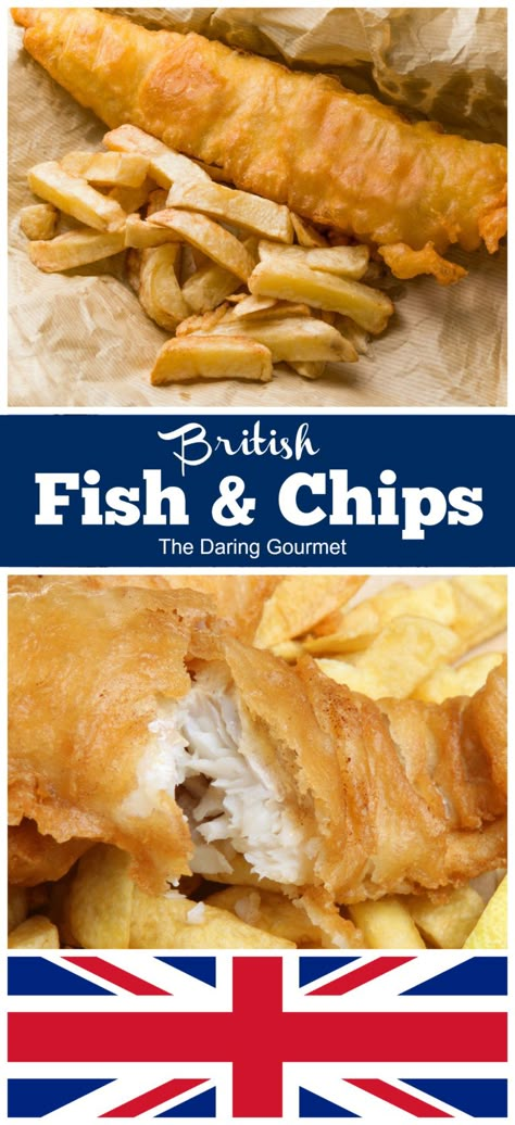 Haddock Fish And Chips, Fish And Chips Batter, Daring Gourmet, Fish And Chips Recipe, British Fish And Chips, Fish Batter, Fish N Chips Recipe, Best Fish And Chips, British Foods