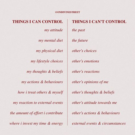 THINGS YOU CAN CONTROL VS. THINGS YOU CANT CONTROL ⚡️ | 📍 DIVINE STREET @ondivinestreet Things I Can Control Quote, Accepting What You Cant Control, Things We Cant Control Quotes, Things Under My Control, Things You Can Control Vs Things You Cant Control, Stressing Over Things You Cant Control, You Control Your Emotions Quotes, Things That Are Out Of Your Control, What You Cant Control Quotes