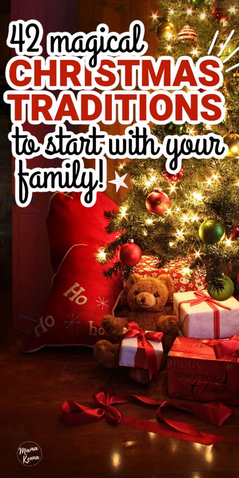 christmas tree with text saying christmas traditions to start with your family Christmas Season Ideas, Magical Childhood Ideas, Family Christmas Eve Ideas, Fun Traditions To Start With Kids, Christmas Traditions With Teens, Fun Christmas Traditions For Kids, How To Make Christmas Magical, Best Christmas Traditions, Special Christmas Traditions