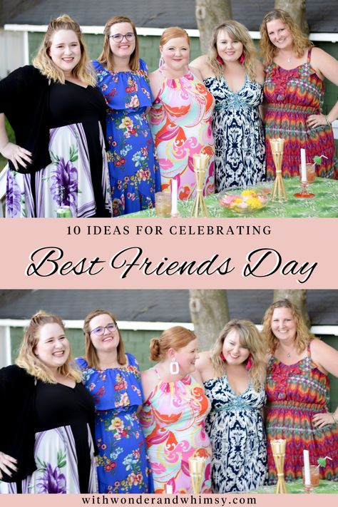 10 Ideas for Celebrating National Best Friends Day Plus Size Asian Fashion, Best Friends Day, With Wonder And Whimsy, Laughing Together, National Best Friend Day, Wonder And Whimsy, Starting A Book, Runaway Train, Friendship Party