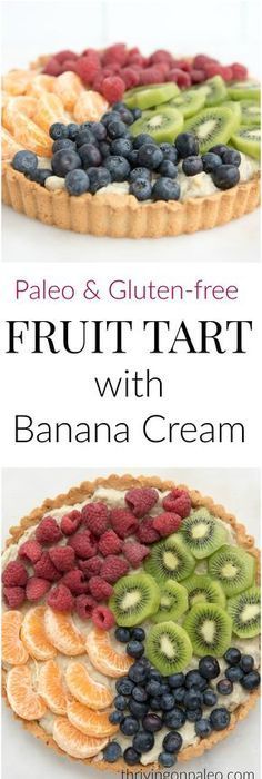 Paleo Fruit Tart with Banana Cream - a paleo and gluten-free dessert recipe perfect to make guests for the summer holidays! Gluten Free Fruit Tart, Paleo Fruit, Aip Baking, Fruit Tart Recipe, Weight Watcher Desserts, Coconut Dessert, Easy Gluten Free Desserts, Paleo Recipes Dessert, Brownie Desserts