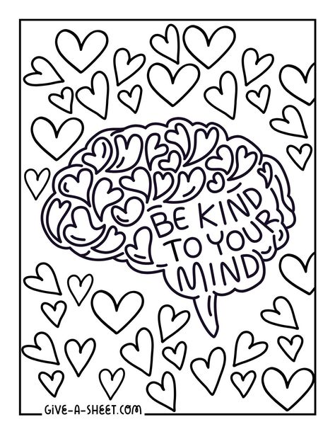 Hippie Coloring Pages, Therapy Coloring Pages, Kindness Coloring Pages, Aesthetic Colouring Pages Printable, Heart Doodles, Tumblr Coloring Pages, Adult Coloring Books Printables, Recreation Therapy, Be Kind To Your Mind