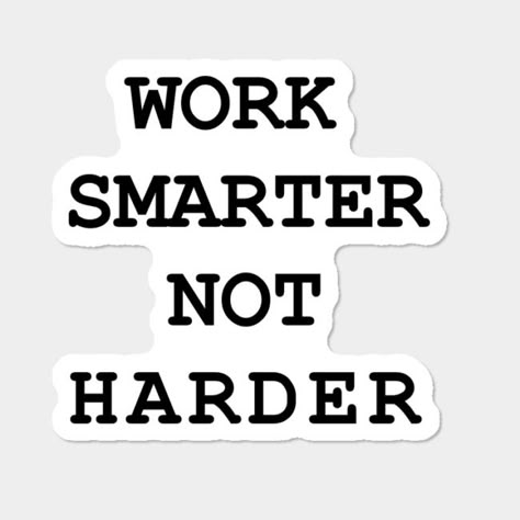 My motto for this year.  I am a hard worker but I need to be smarter about what I choose to invest my time in.  Let me help you with your digital marketing to enable you to also work smarter not harder!      #bushnellmedia  #postfalls  #digitalmarketing  #socialmediamarketing Work Mottos Inspiration, Working Smarter Not Harder, Think Smarter Not Harder, Work Smarter Not Harder Quotes, Business Owner Motivational Quotes, Vision Board Materials, Programmer Quote, Hard Work Meme, Leadership Quotes Inspirational